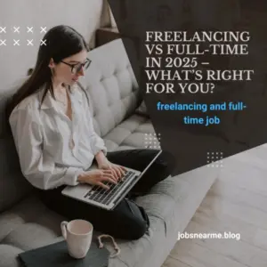 Comparison of freelancing and full-time job work environments in 2025