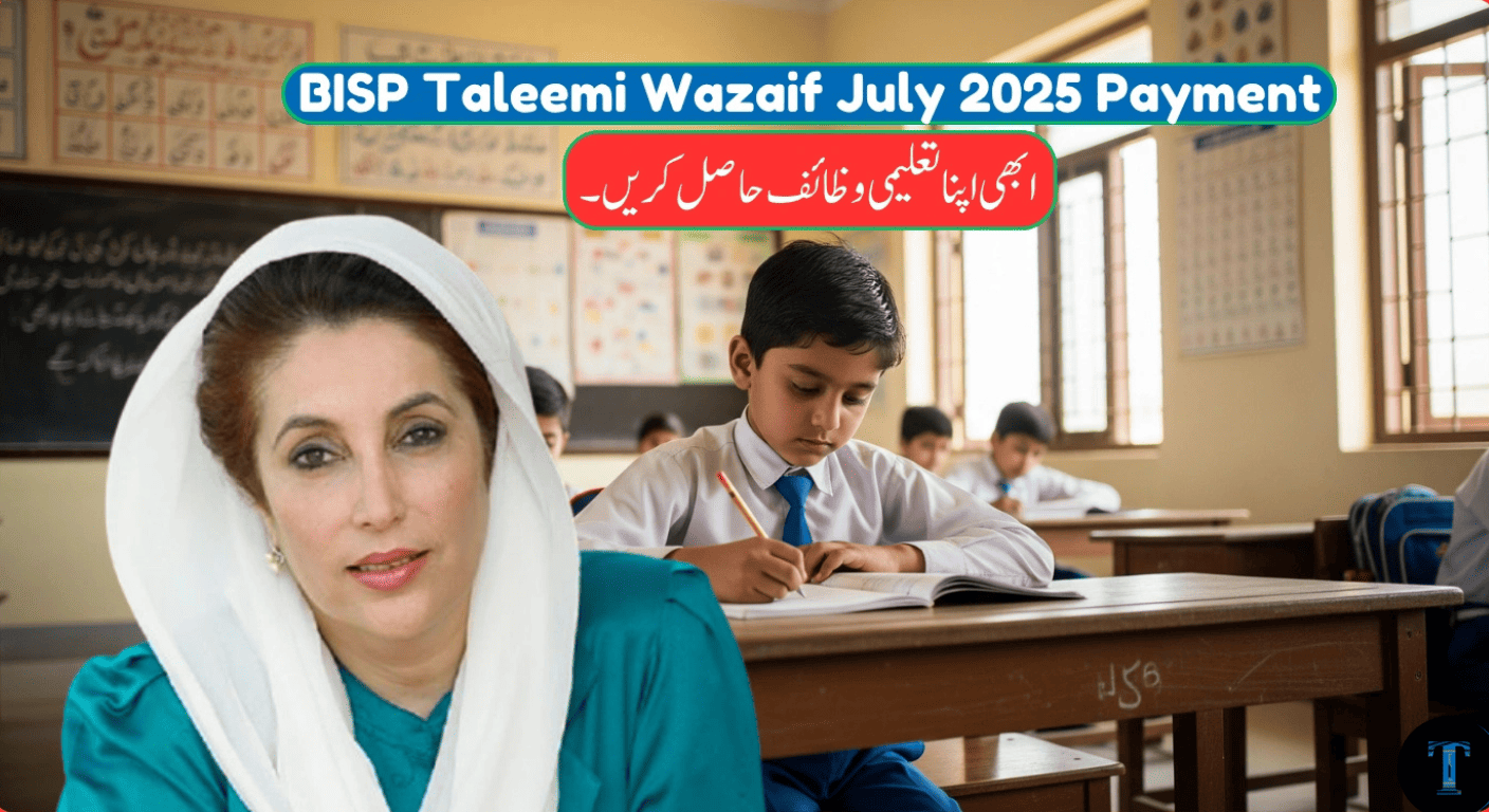 Benazir Taleemi Wazaif July 2025 Payment Check Status