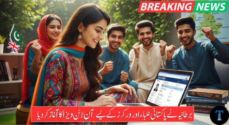 UK Launches Online Visas for Pakistani Students and Professionals