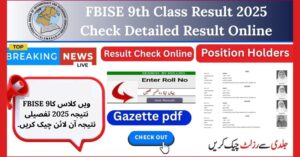 FBISE 9th Class Result 2025 Check Detailed Result Online